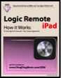 Logic Remote - How it Works (Graphically Enhanced Manual)